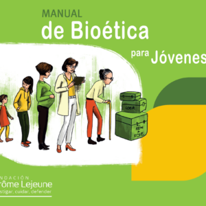 Manual de Bioética para Jóvenes